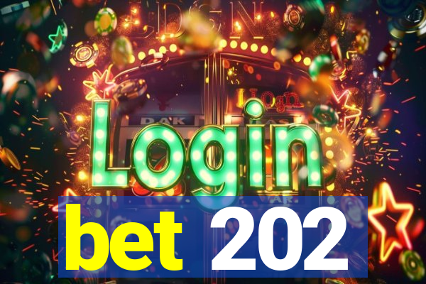 bet 202